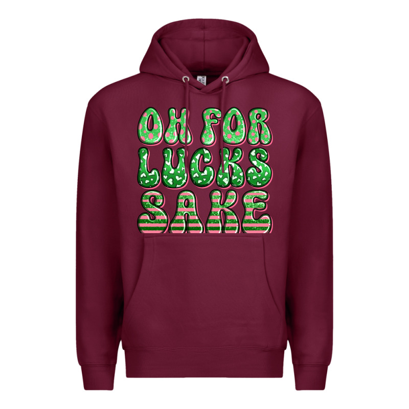 Oh For Lucks Sake St Patricks Premium Hoodie by Artiststas | Teevron