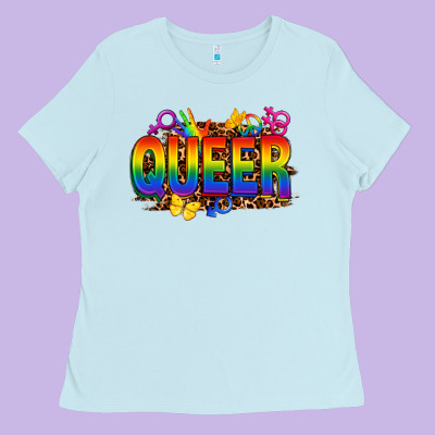 Queer Ladies Tee Designed By Fadigitalartstudio