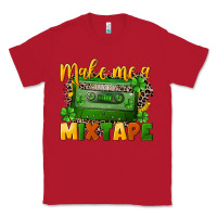 Red Make me a mixtape St. Patrick's Day Classic Tee - CowGirlArtShop