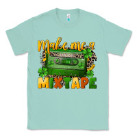 Seafoam Make me a mixtape St. Patrick's Day Classic Tee - CowGirlArtShop