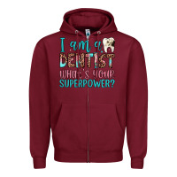 Burgundy i am a dentist what's your superpower Zipper Hoodie - JahusDesignShop