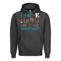 Charcoal Heather i am a dentist what's your superpower Zipper Hoodie - JahusDesignShop
