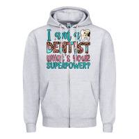 Heather Grey i am a dentist what's your superpower Zipper Hoodie - JahusDesignShop
