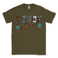 Army Green Howdy bitches mother's day Classic Tee - HowdyJamesFarm