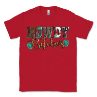 Red Howdy bitches mother's day Classic Tee - HowdyJamesFarm