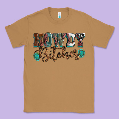 Howdy Bitches Mother's Day Classic Tee Designed By Howdyjamesfarm