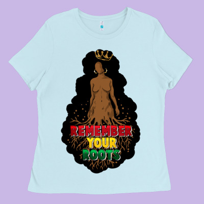 Remember Your Roots Ladies Tee Designed By Fadigitalartstudio
