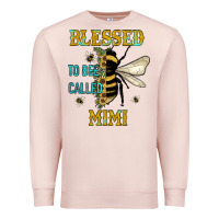 Pale Pink blessed to bee called mimi Premium Sweatshirt - JahusDesignShop
