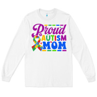 White Proud Autism Mom Long Sleeve Tee - CowhideDigitalArt