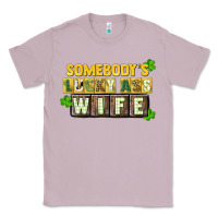 Lilac St. Patrick's Somebody's lucky ass wife Classic Tee - CowGirlArtShop