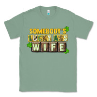 Sage St. Patrick's Somebody's lucky ass wife Classic Tee - CowGirlArtShop
