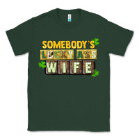 Sports Green St. Patrick's Somebody's lucky ass wife Classic Tee - CowGirlArtShop