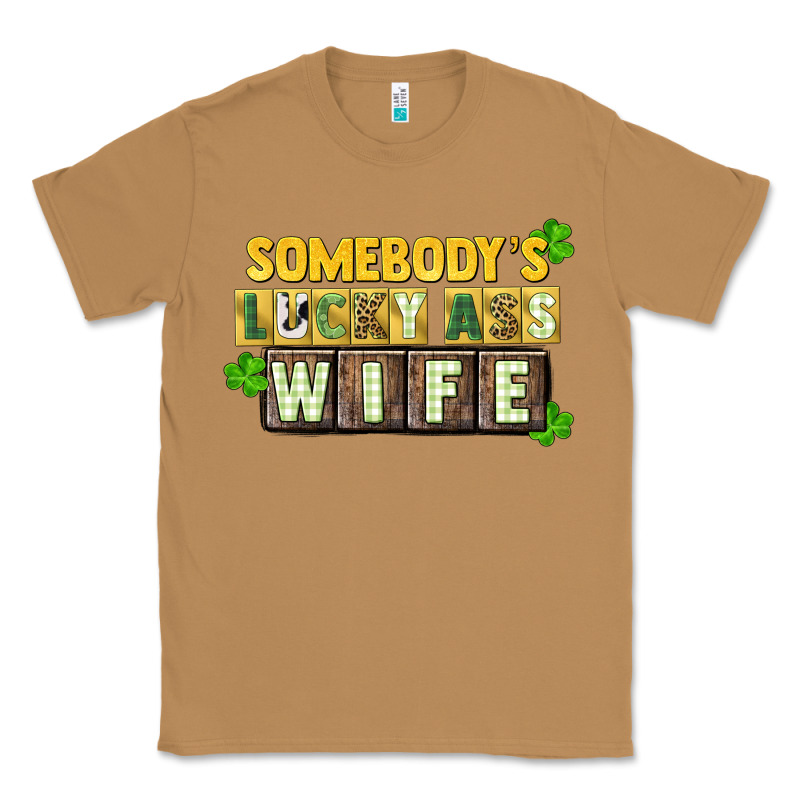St. Patrick's Somebody's Lucky Ass Wife Classic Tee by CowGirlArtShop | Teevron