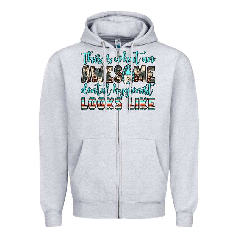 This Is What An Awesome Dental Hygienist Looks Like Zipper Hoodie by JahusDesignShop | Teevron