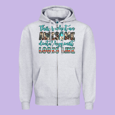 This Is What An Awesome Dental Hygienist Looks Like Zipper Hoodie Designed By Jahusdesignshop