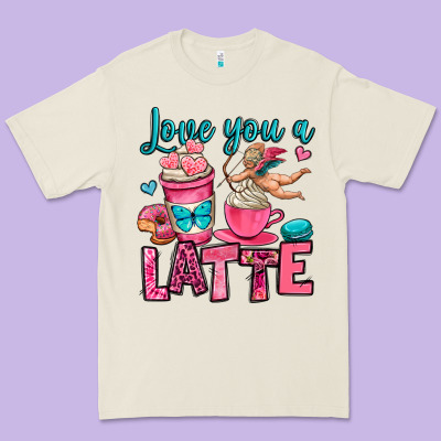 Love You A Latte Premium Tee Designed By Oliviacreatesart