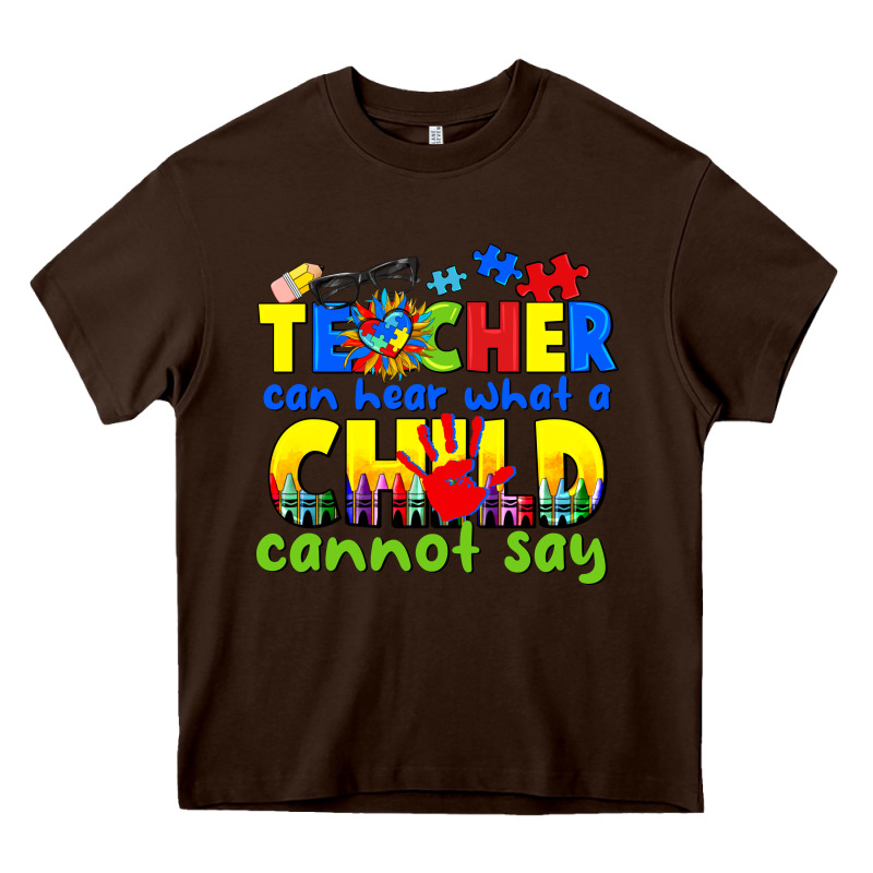 Teacher Can Hear What A Child Cannot Say Heavy Core Tee by CowGirlArtShop | Teevron