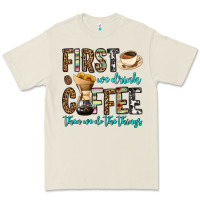 Bone first we drink coffee then we do the things Premium Tee - OliviaCreatesArt