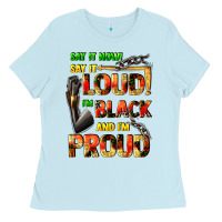 Baby Blue Say it now! say it loud! i'm black and i'm proud Ladies Tee - FaDigitalArtStudio