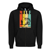 Black fishing t  shirt milf man i love fishing t  shirt Zipper Hoodie - baoMotion