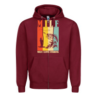 Burgundy fishing t  shirt milf man i love fishing t  shirt Zipper Hoodie - baoMotion