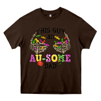 Chocolate Brown this guy an au some dad Heavy Core Tee - CowGirlArtShop