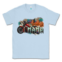 Dusty Blue Badass mama motorcycle mother's day Classic Tee - HowdyJamesFarm