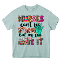 Arona Nurses can't fix stupid Heavy Core Tee - CowGirlArtShop