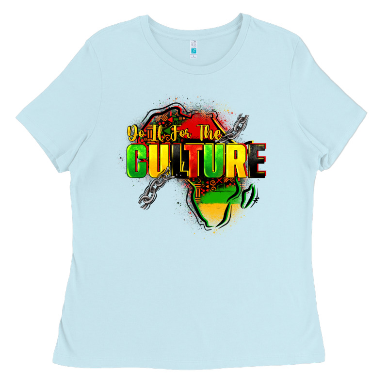 Do It For The Culture Ladies Tee by FaDigitalArtStudio | Teevron
