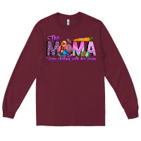 Burgundy This Mama is chilling with her Long Sleeve Tee - CowhideDigitalArt