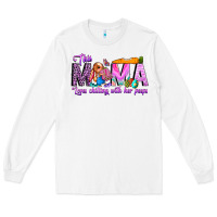 White This Mama is chilling with her Long Sleeve Tee - CowhideDigitalArt