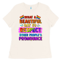 Bone what a beautiful day to respect other people Ladies Tee - FaDigitalArtStudio