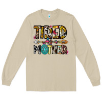 Mushroom Tired As a Mother Long Sleeve Tee - CowhideDigitalArt