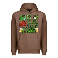 Chestnut shut up liver you're fine st patricks day Premium Hoodie - Artiststas