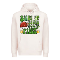 Pale Pink shut up liver you're fine st patricks day Premium Hoodie - Artiststas
