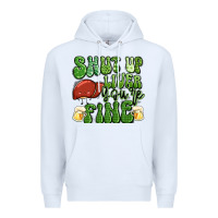 White shut up liver you're fine st patricks day Premium Hoodie - Artiststas