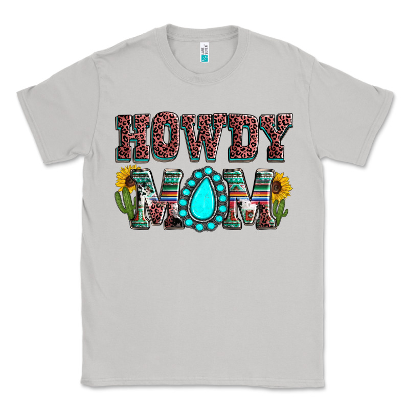 Howdy Mom Mother's Day Classic Tee by HowdyJamesFarm | Teevron