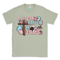 Matcha Easter Day A lot can happen in 3 days Classic Tee - CowGirlArtShop