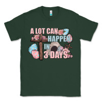 Sports Green Easter Day A lot can happen in 3 days Classic Tee - CowGirlArtShop