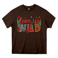 Chocolate Brown Love is wild Valentine's Day Heavy Core Tee - HowdyJamesFarm