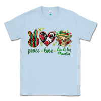 Dusty Blue Peace love dia de los muertos Mexico Classic Tee - HowdyJamesFarm