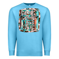 Ocean Blue more howdy less hate Premium Sweatshirt - JahusDesignShop