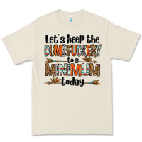 Bone let's keep the dumbfuckery to a minimum today olivia Premium Tee - OliviaCreatesArt