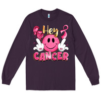 Plum hey cancer with middle fingers Long Sleeve Tee - LillyAllenDesigns