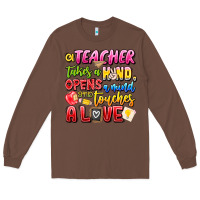 Chestnut a Teacher Takes a Hand Opens a mind and Touches A Long Sleeve Tee - CowhideDigitalArt