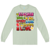 Matcha a Teacher Takes a Hand Opens a mind and Touches A Long Sleeve Tee - CowhideDigitalArt