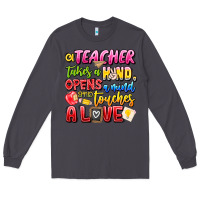 Smoke a Teacher Takes a Hand Opens a mind and Touches A Long Sleeve Tee - CowhideDigitalArt