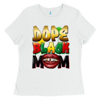 White Dope black mom Ladies Tee - FaDigitalArtStudio
