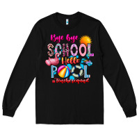 Black Bye Bye School Hello Pool Teacher  Squad Long Sleeve Tee - CowhideDigitalArt