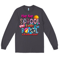 Smoke Bye Bye School Hello Pool Teacher  Squad Long Sleeve Tee - CowhideDigitalArt